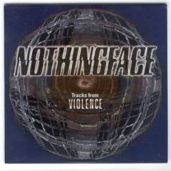 Nothingface : Tracks from Violence